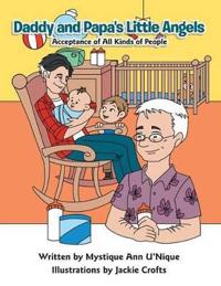 Daddy and Papa's Little Angels