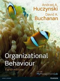 Organizational Behaviour, plus MyManagementLab with Pearson eText, 8/e