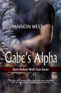 Gabe's Alpha (Dark Hollow Wolf Pack 4)