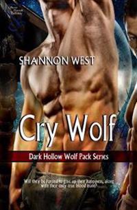 Cry Wolf (Dark Hollow Wolf Pack Series 2)