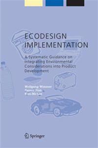 ECODESIGN Implementation: A Systematic Guidance on Integrating Environmental Considerations Into Product Development