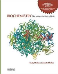Biochemistry: The Molecular Basis of Life Updated Fifth Edition