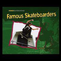 Famous Skateboarders