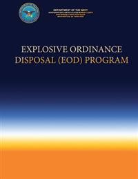 Explosive Ordinance Disposal (Eod) Program