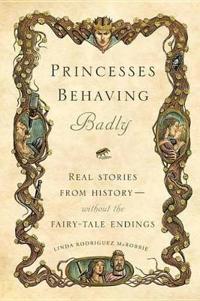 Princesses Behaving Badly