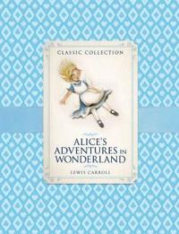 Classic Collection: Alice in Wonderland