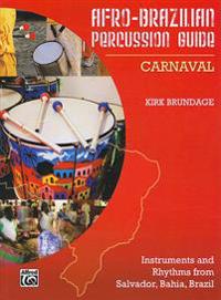 Afro-Cuban Percussion Guide, Bk 2: Carnaval