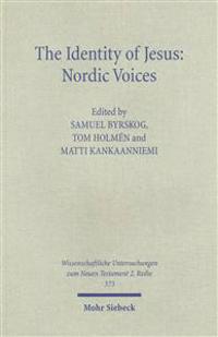 The Identity of Jesus: Nordic Voices
