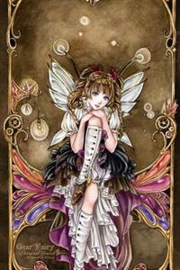 Gear Fairy Steampunk Journal: This Journal Features a Beautiful Image by Artist Meredith Dillman on the Cover. Pages Are Lined on One Side and Blank