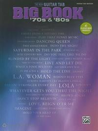 The New Guitar Tab Big Book '70s & '80s