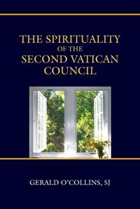 The Spirituality of the Second Vatican Council