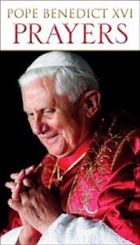 Prayers by Pope Benedict XVI