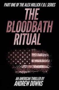 The Bloodbath Ritual