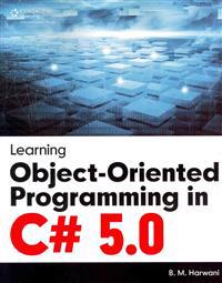 Learning Object-Oriented Programming in C# 5.0