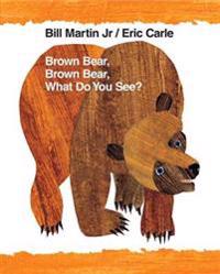 Brown Bear, Brown Bear, What Do You See?: 40th Anniversary Edition