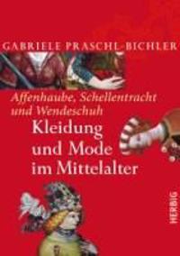 Affenhaube, Schellentracht und Wendeschuh