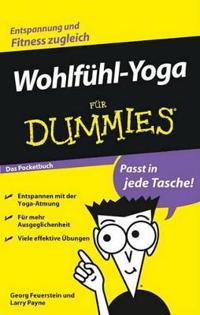 Wohlfuhl-Yoga Fur Dummies Das Pocketbuch