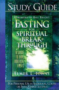 Fasting for Spiritual Breakthrough