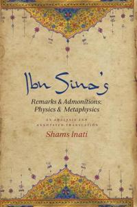 IBN Sina's Remarks and Admonitions: Physics and Metaphysics