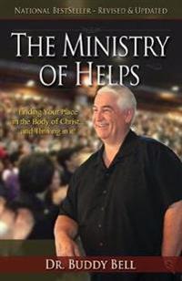 The Ministry of Helps Handbook: How to Be Totally Effective Serving in the Local Church