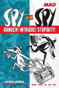 Spy Vs Spy Danger! Intrigue! Stupidity!
