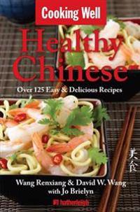 Cooking Well: Chinese Cuisine