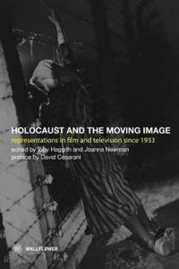 The Holocaust And The Moving Image