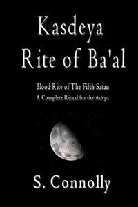Kasdeya Rite of Ba'al: Blood Rite of the Fifth Satan