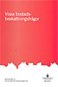 Vissa bostadsbeskattningsfrågor. SOU 2014:1.  : Betänkande från Bostadsbeskattningskommittén