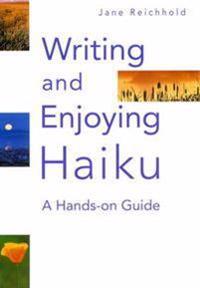 Writing and Enjoying Haiku