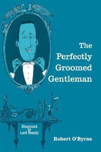 The Perfectly-groomed Gentleman