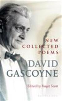 David Gascoyne New Collected Poems