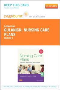 Nursing Care Plans - Pageburst E-Book on Vitalsource (Retail Access Card): Diagnoses, Interventions, and Outcomes