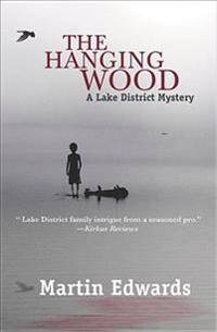 The Hanging Wood: A Lake District Mystery