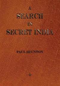 A Search in Secret India