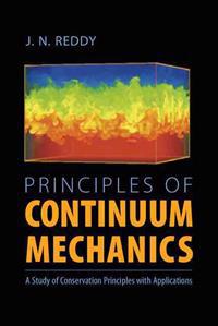 The Principles of Continuum Mechanics