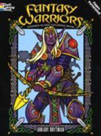 Fantasy Warriors Stained Glass Coloring Book