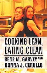 Cooking Lean, Eating Clean