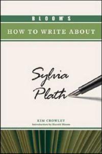 Bloom's How to Write About Sylvia Plath