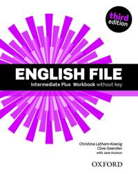English File : Intermediate Plus: Workbook Without Key