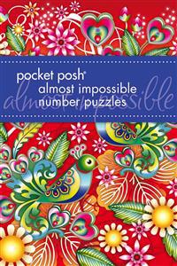 Pocket Posh Almost Impossible Number Puzzles