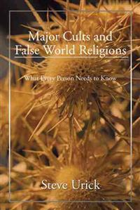 Major Cults and False World Religions