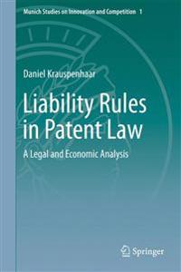 Liability Rules in Patent Law