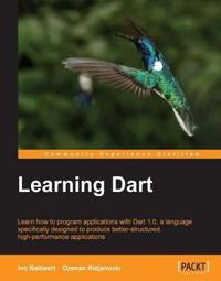 Mastering Dart by Projects