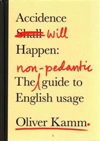 Accidence Will Happen