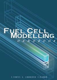 Handbook of Fuel Cell Modelling