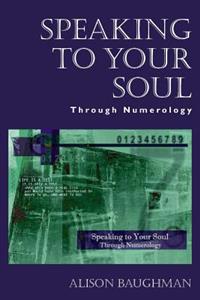 Speaking to Your Soul: Through Numerology