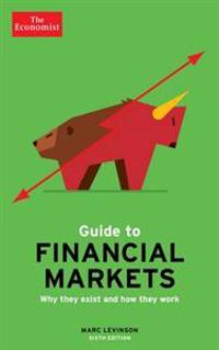 The Economist Guide To Financial Markets