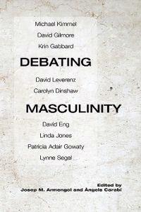 Debating Masculinity