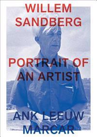 Willem Sandberg - Portrait of an Artist